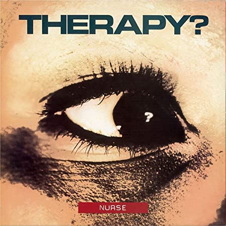 THERAPY? – NURSE CD2