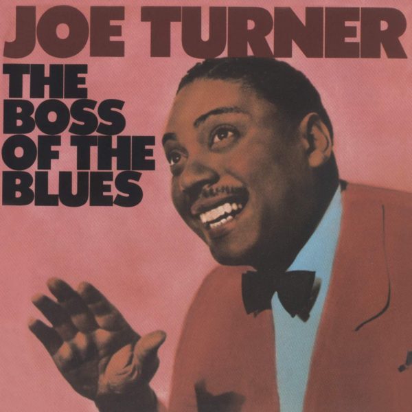 TURNER JOE – BOSS OF THE BLUES CD