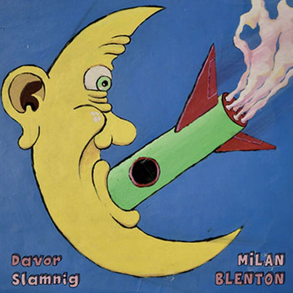 SLAMNIG DAVOR – MILAN BLENTON LP