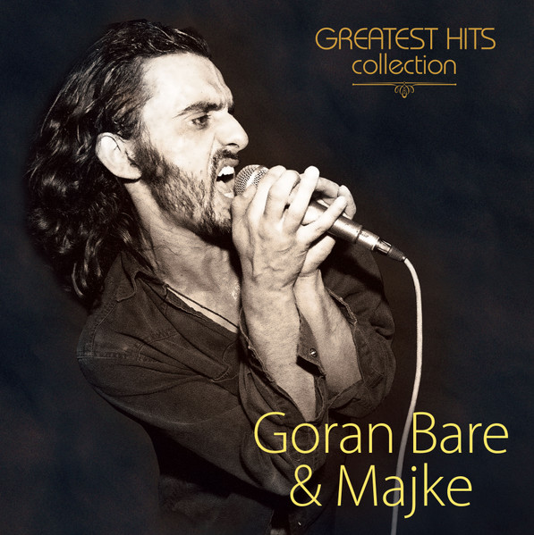 GORAN BARE & MAJKE – GREATEST HITS COLLECTION LP2