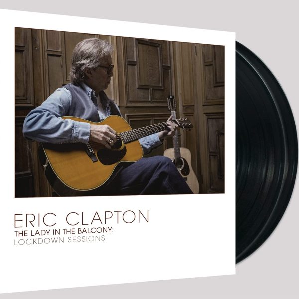 Eric Clapton – Lady in the Balcony: Lockdown Sessions (Ltd.2LP) [Vinyl LP]