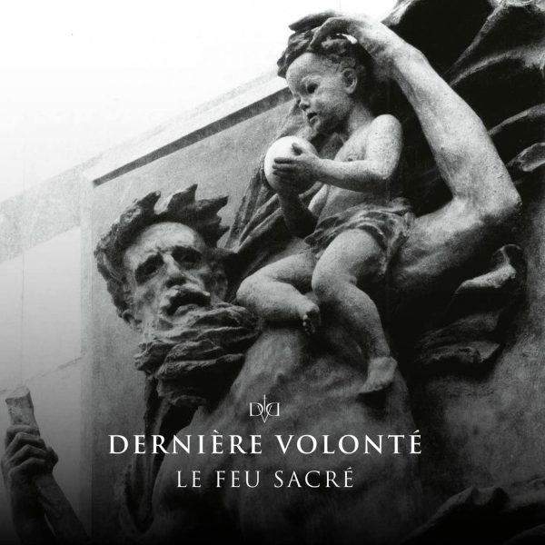 DERNIERE VOLONTE – LE FEU SACRE CD