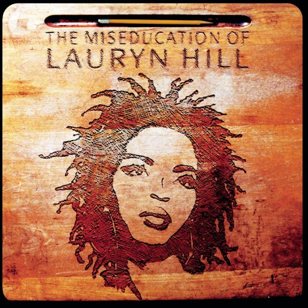 HILL LAURYN – MISEDUCATION OF LAURYN HILL