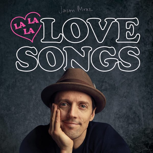 MRAZ JASON – LALALALOVESONGS CD