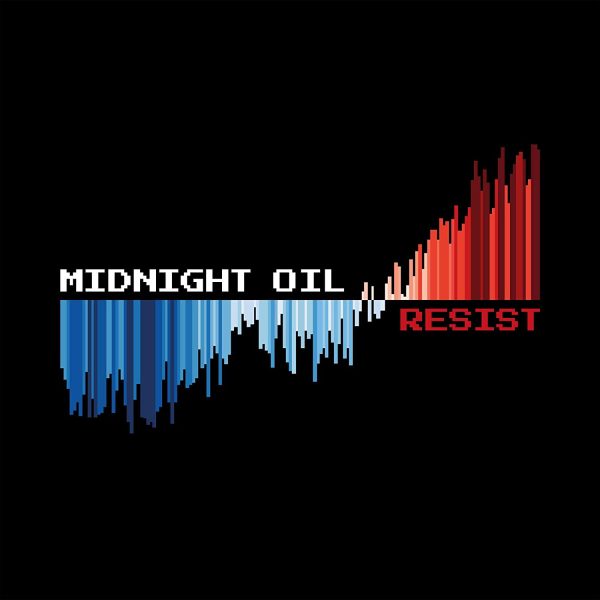 MIDNIGHT OIL – RESIST CD