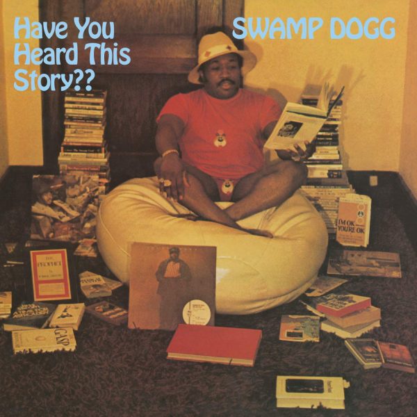 SWAMP DOGG – HAVE YOU HEARD THIS STORY CD