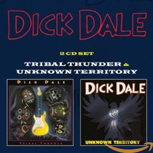 DALE DICK – TRIBAL THUNDER/UNKNOWN TERRITORY