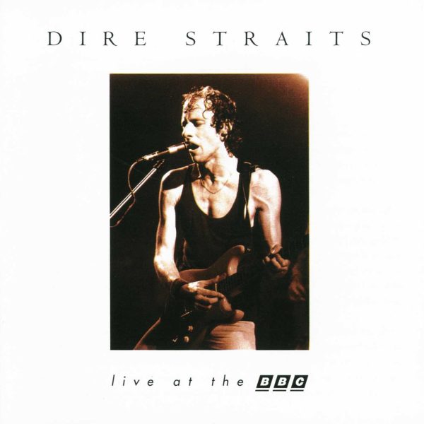 DIRE STRAITS – LIVE AT THE BBC