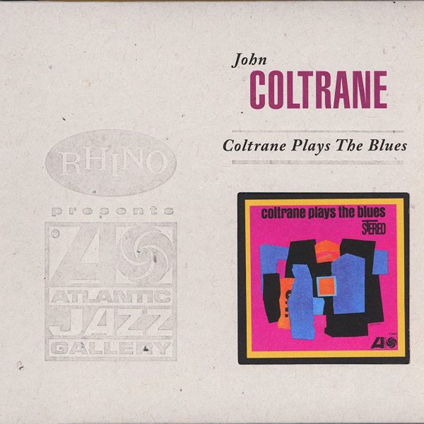 COLTRANE JOHN – COLTRANE PLAYS THE BLUES
