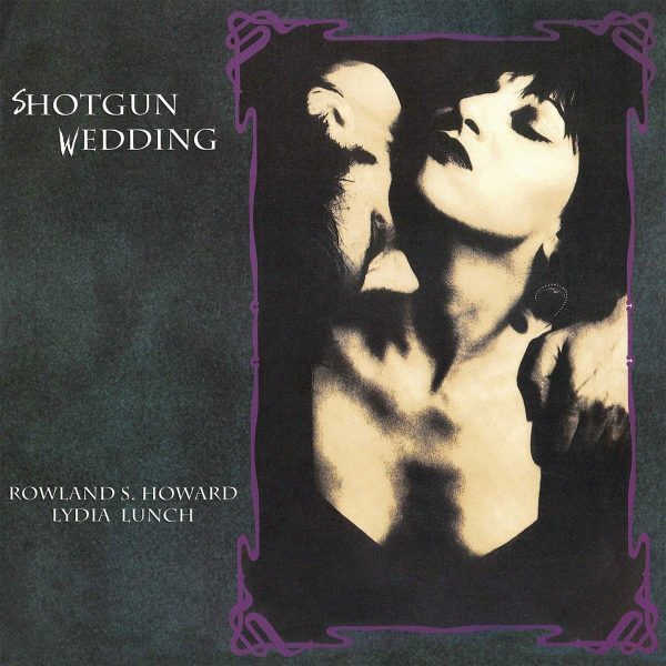 HOWARD ROLAND S/LYDIA LUNCH – SHOTGUN WEDDING LP