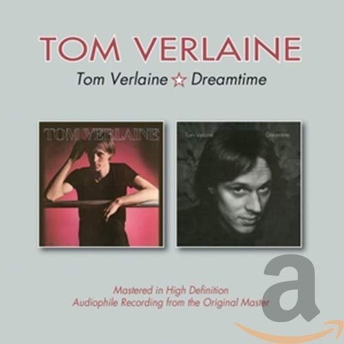 VERLAINE TOM – TOM VERLAINE/DREAMTIME