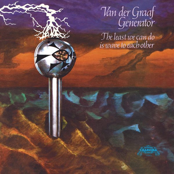 Van Der Graaf Generator-The Least We Can Do Is Wave to Each Other [Vinyl LP]