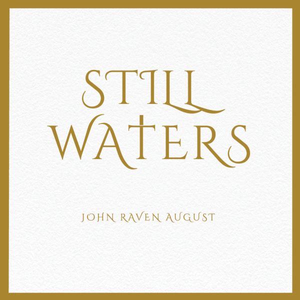 J.R. AUGUST – STILL WATERS..CD