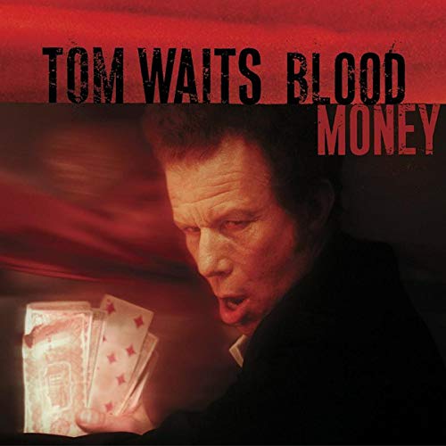 WAITS TOM – BLOOD MONEY CD