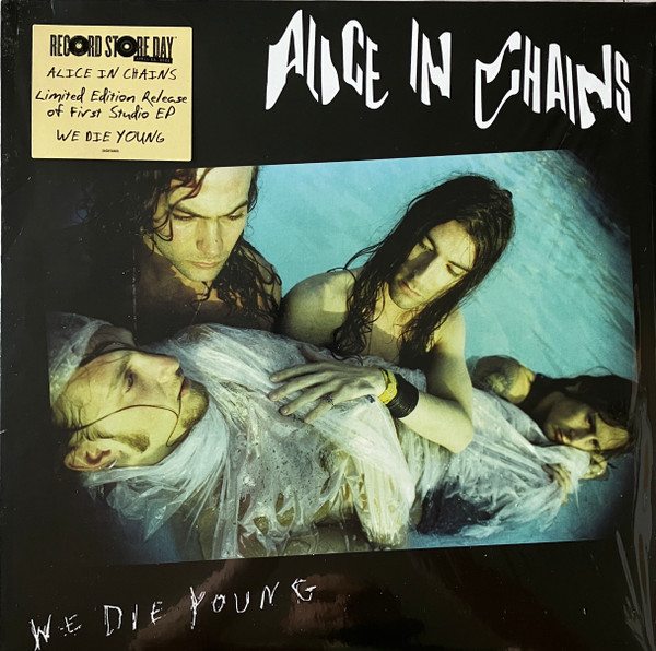 ALICE IN CHAINS – WE DIE YOUNG RSD 2022… LP