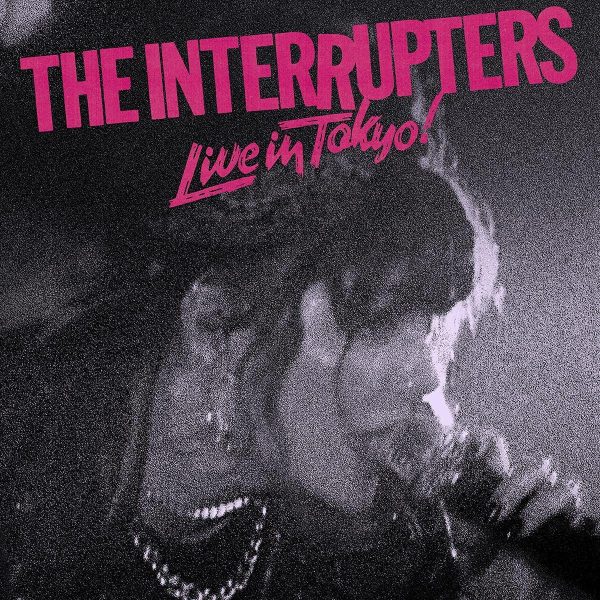 INTERRUPTERS – LIVE IN TOKYO CD