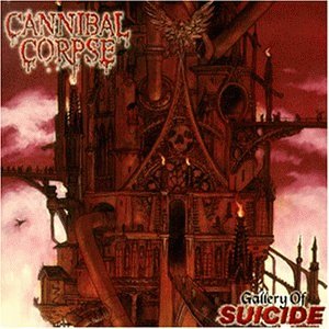 CANNIBAL CORPSE – GALLERY OF SIUCIDE