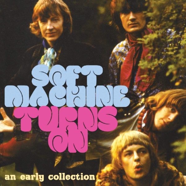 SOFT MACHINE – TURNS ON…CD2