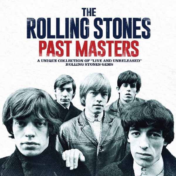 ROLLING STONES – PAST MASTERS-LIVE & UNREALEASED CD2