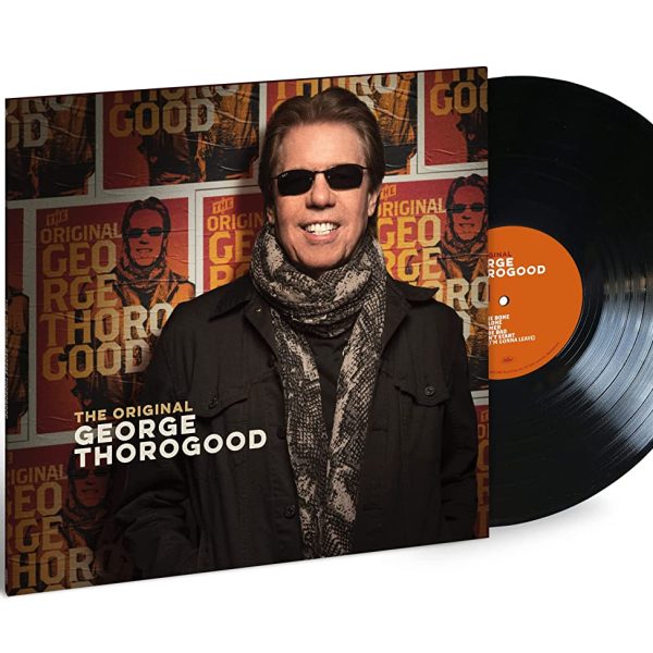 THOROGOOD GEORGE – ORIGINAL LP