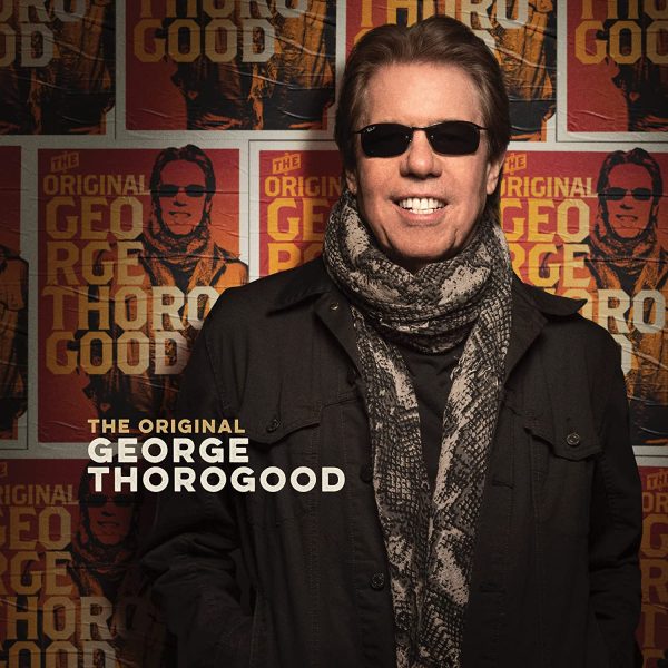 THOROGOOD GEORGE – ORIGINAL CD