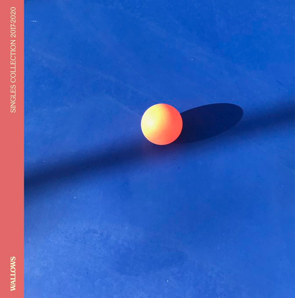 WALLOWS – SINGLES COLLECTION 2017 – 2020 sky blue vinyl RSD 2022 LP