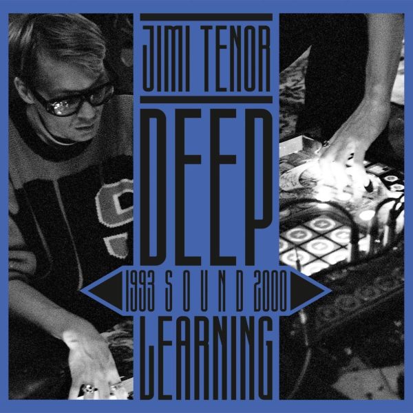 TENOR JIMI – DEEP SOUND LEARNING 1993-2000 LP2