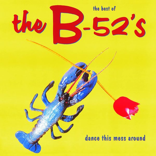 B-52’S – DANCE THIS MESS AROUD-BEST OF…LP