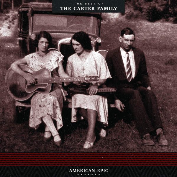 CARTER FAMILY – BEST OF CARTER FAMILY-AMERICAN EPIC LP