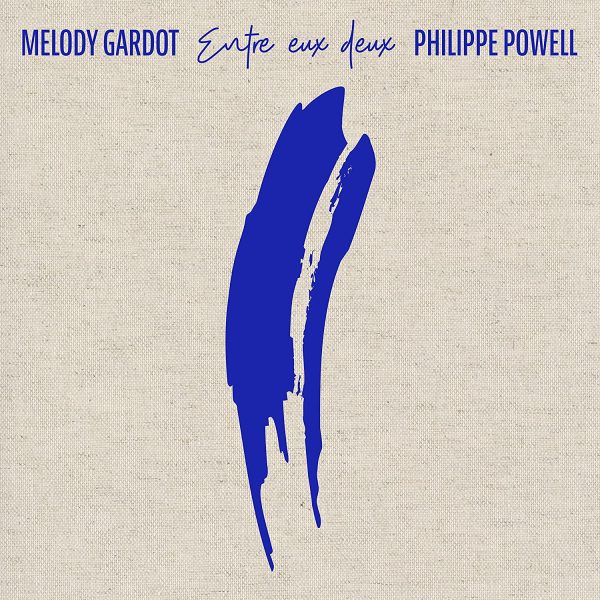 GARDOT MELODY  / POWELL PHILIPPE –  ENTRE EUX DEUX CD