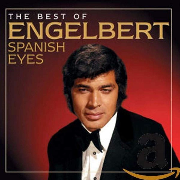 HUMPERDINCK ENGELBERT – SPANISH EYES (BEST OF)