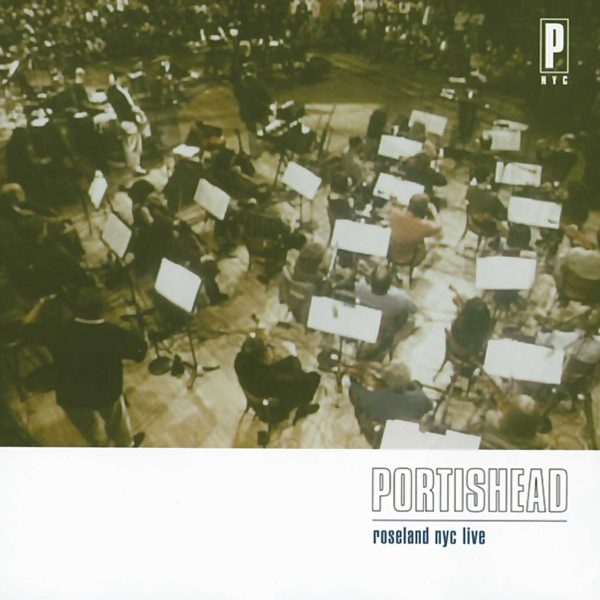 PORTISHEAD – ROSELAND NYC LIVE…LP2