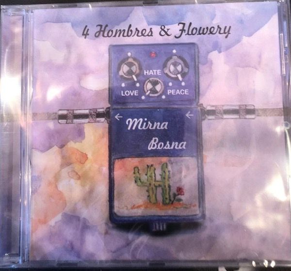 4 HOMBRES & FLOWERY – MIRNA BOSNA CD