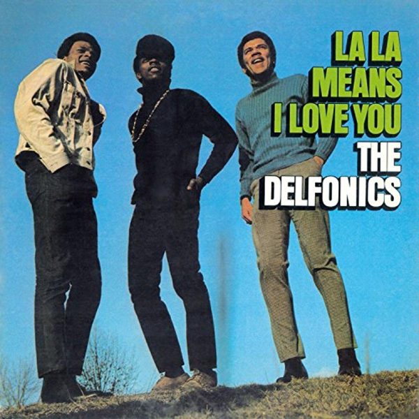 DELFONICS – LA LA MEANS I LOVE YOU LP