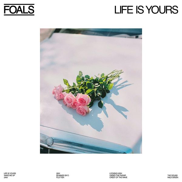 FOALS – LIFE IS YOURS ltd white vinyl LP
