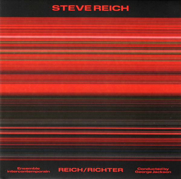 REICH STEVE – RAICH/RICHTER…CD