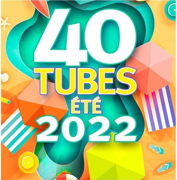 V.A. – 40 TUBES ETE 2022 CD2