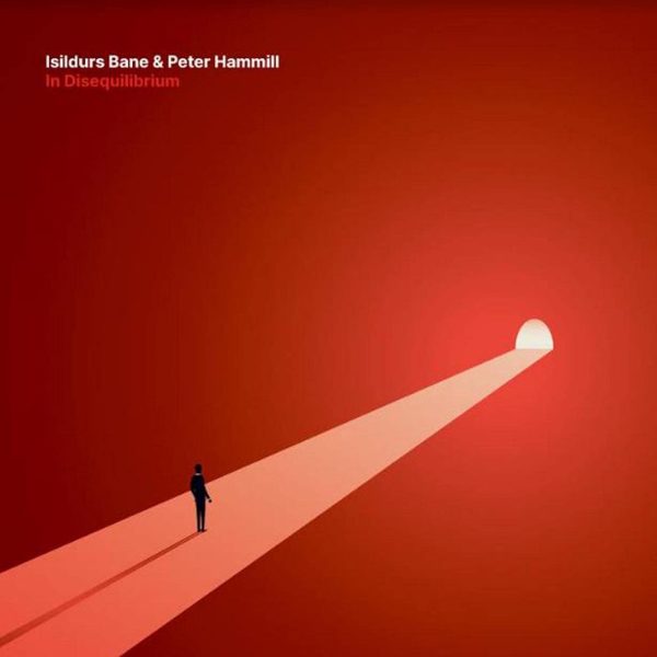 ISILDURS BANE & PETER HAMMILL – IN DISEQUILIBRIUM LP