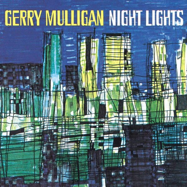 MULLIGAN GERRY – NIGHT LIGHTS