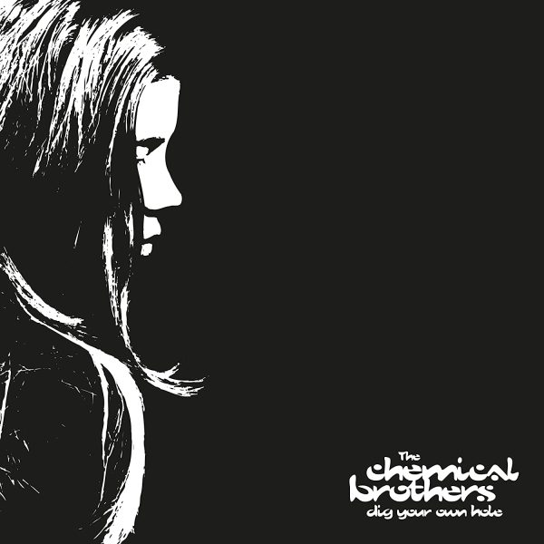 CHEMICAL BROTHERS – DIG YOUR OWN HOLE CD2