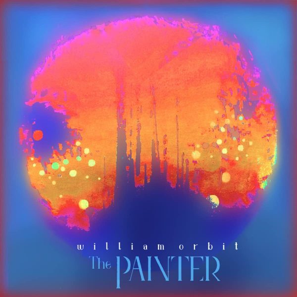 ORBIT WILLIAM – PAINTER CD