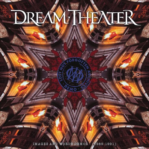 DREAM THEATER – LOST NOT FORGOTTEN ARCHIVES:IMAGES AND DEMOS 1989 – 1991…CD2