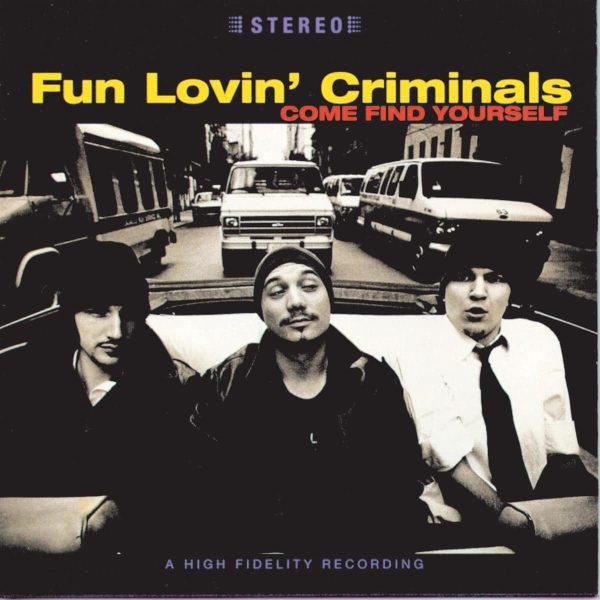 FUN LOVIN CRIMINALS – COME FIND YOURSELF CD