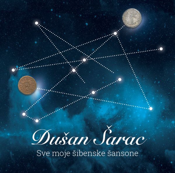 ŠARAC DUŠAN – SVE MOJE ŠIBENSKE ŠANSONE CD