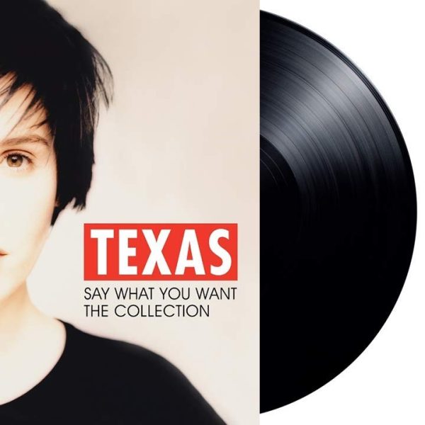 TEXAS – SAY WHAT YOU WANT-THE COLLECTION LP