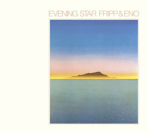 FRIPP ROBERT & BRIAN ENO – EVENING STAR LP
