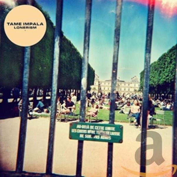 TAME IMPALA – LONERISM