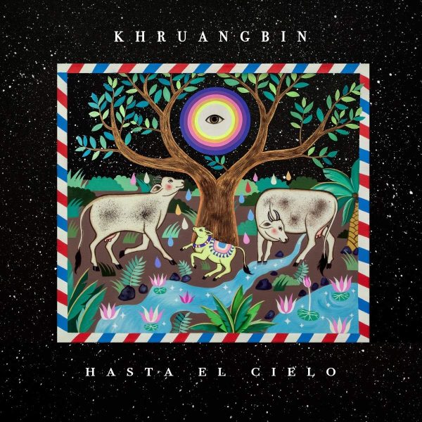 KHRUANGBIN – HASTA EL CIELO LP + 7″