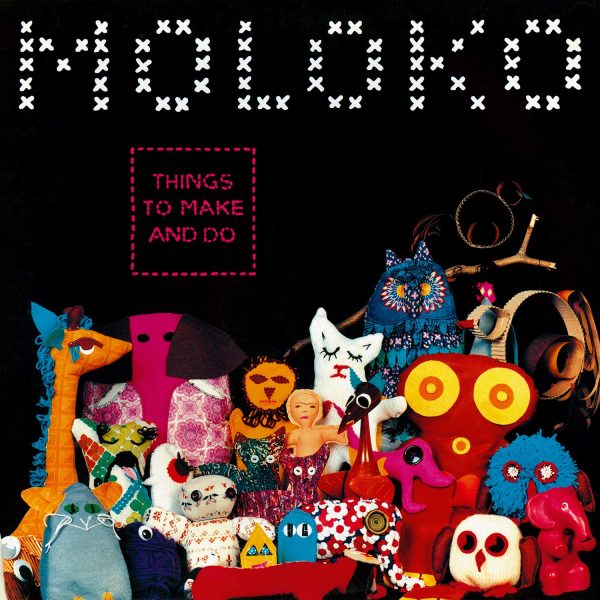 MOLOKO – THINGS TO MAKE AND DO LP2