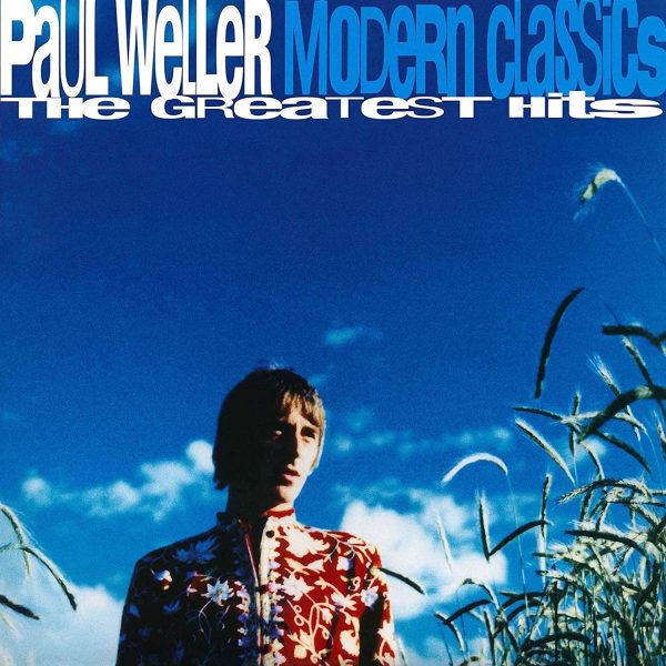 WELLER PAUL – MODERN CLASSICS-GREATEST HITS LP2